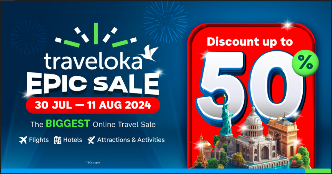 Rancang Percutian Impian Anda Dengan Promosi Jualan EPIC Traveloka Bermula 30 Julai Hingga 11 Ogos 2024